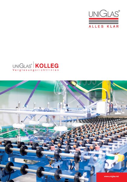 UNIGLAS® VERGLASUNGSRICHTLINIEN 2019  Handbuch: Normen und wichtige Hinweise für Verglasungen