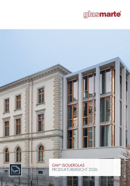 Produktübersicht GM® ISOLIERGLAS von Glas Marte