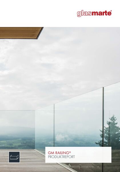 GM RAILING®  Broschüre: GM RAILING® Glasgeländer-Systeme