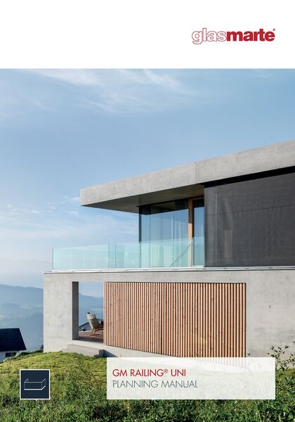 Planning manual: Glass railing system GM RAILING® UNI