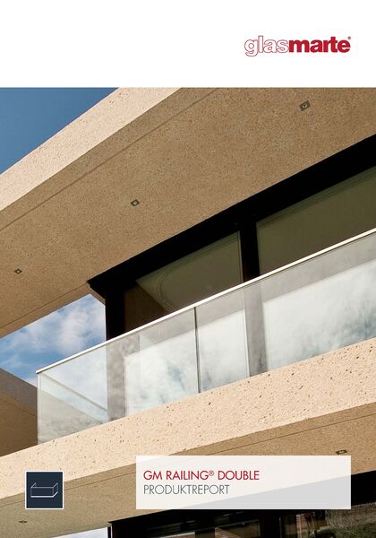 GM RAILING® DOUBLE Broschüre Glasgeländer-System GM RAILING® DOUBLE