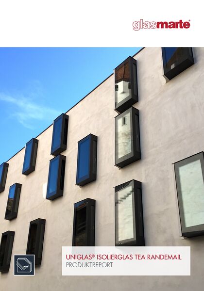 UNIGLAS® ISOLIERGLAS TEA RANDEMAIL  Broschüre: Randemail bei Isolierglas zum Schutz der Beschichtung