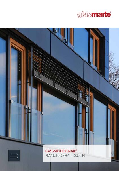 Glas Marte Handbuch zur Planung von GM WINDOORAIL® – Glasgeländer-Systeme für Französische Fenster